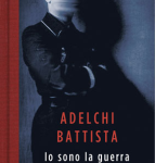 Lunedì Adelchi Battista presenta il suo libro “Io sono la guerra”