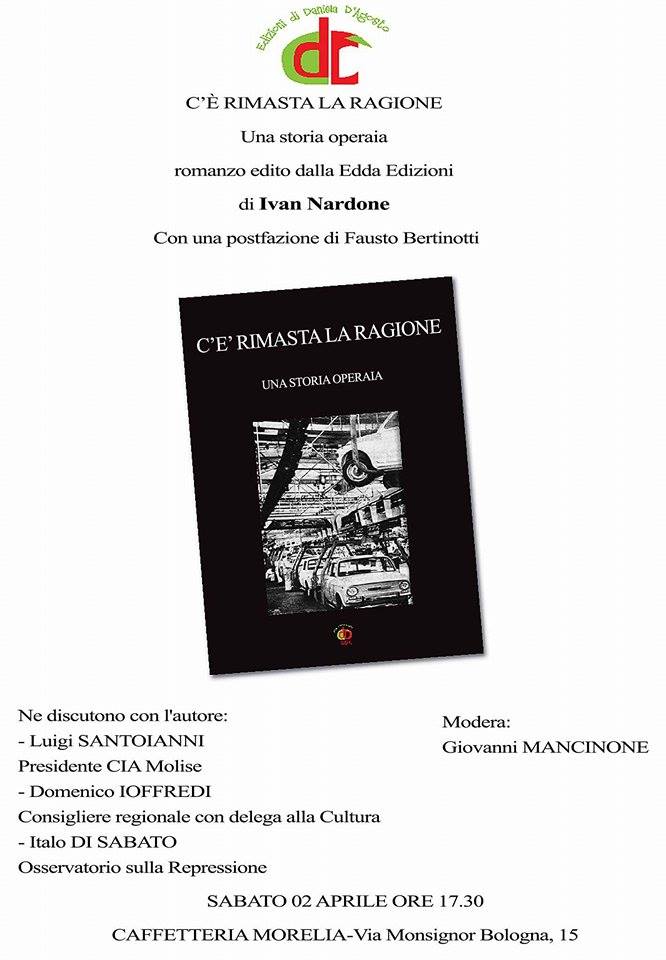 Le lotte operaie dei lavoratori molisani raccontate da Ivan Nardone