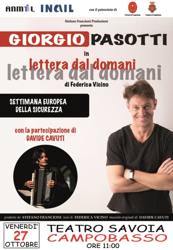 “Lettera dal domani”, al teatro Savoia di Campobasso lo spettacolo sul tema della sicurezza con Giorgio Pasotti