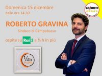 Il sindaco Gravina ospite di ½ ora in più