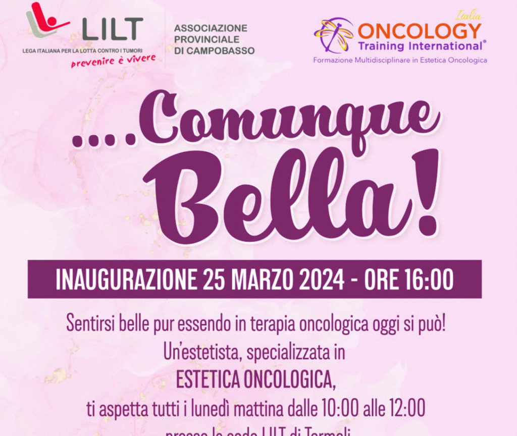 Termoli. Servizio di estetica oncologica nella sede della Lilt, per essere ‘comunque bella’ anche nella malattia