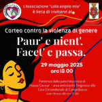 Paur’e nient’, facet’c passa: cittadini in marcia per dire stop alla violenza di genere