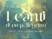 Il viaggio dell’anima: la poesia matura di Yari Lepre Marrani