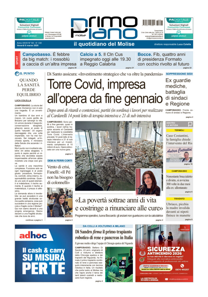 L’edizione completa di Primo Piano Molise del 6 marzo