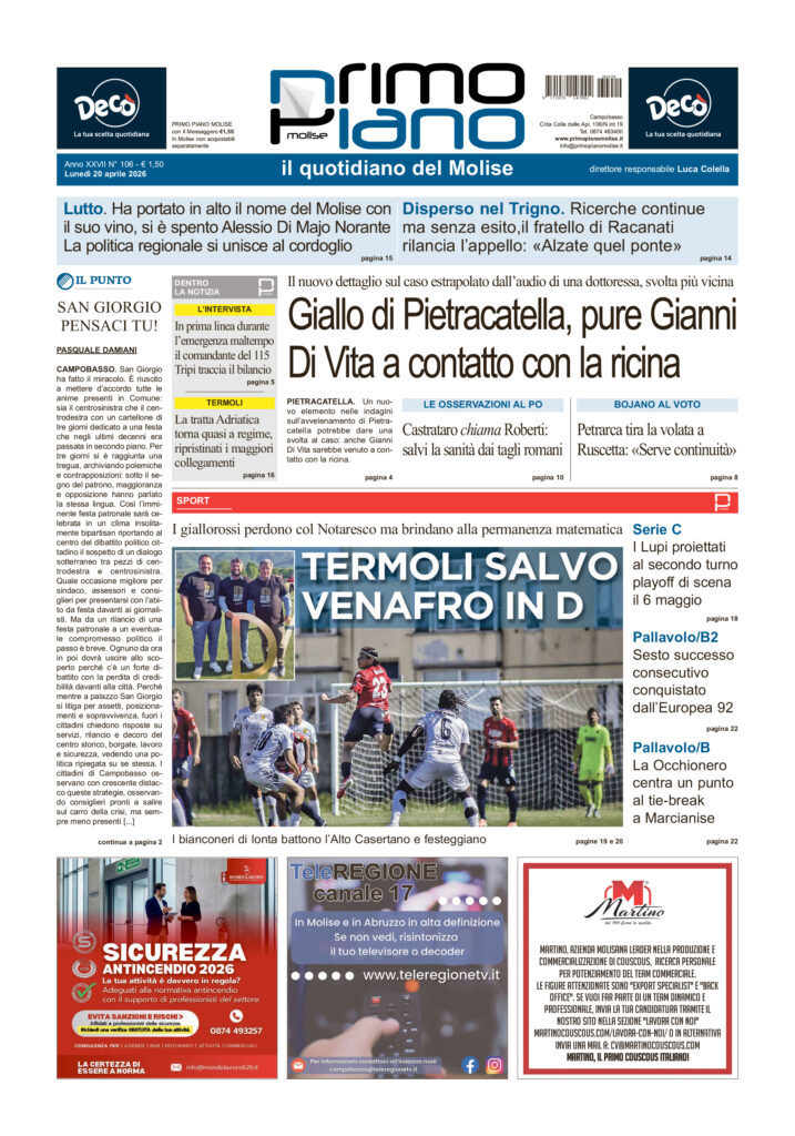 L’edizione completa di Primo Piano Molise del 20 aprile