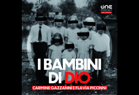 I Bambini di Dio, il podcast di Gazzanni e Piccinni che riaccende i riflettori sulla setta degli orrori